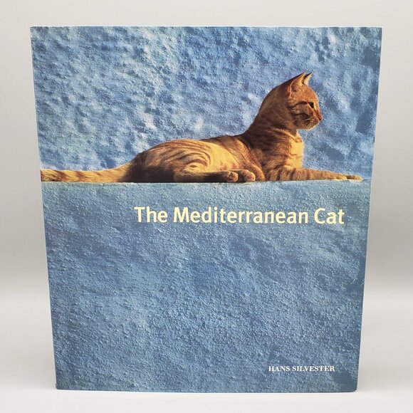 The Mediterranean Cat by Hans Silvester Hardcover Coffee Table Picture Book 1996 - Picture 1 of 15